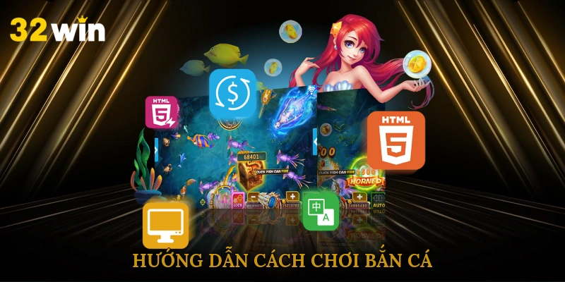 huong-dan-cach-choi-ban-ca