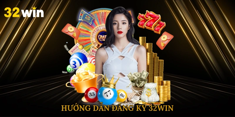 huong-dan-dang-ky-32win-1