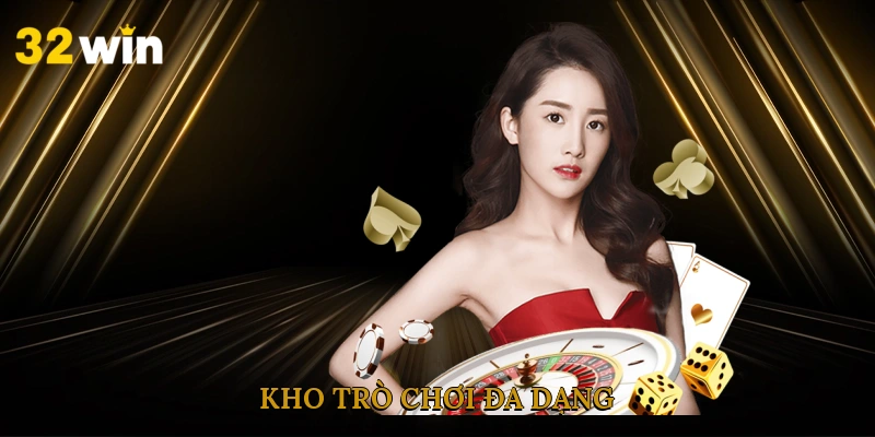 kho-tro-choi-da-dang